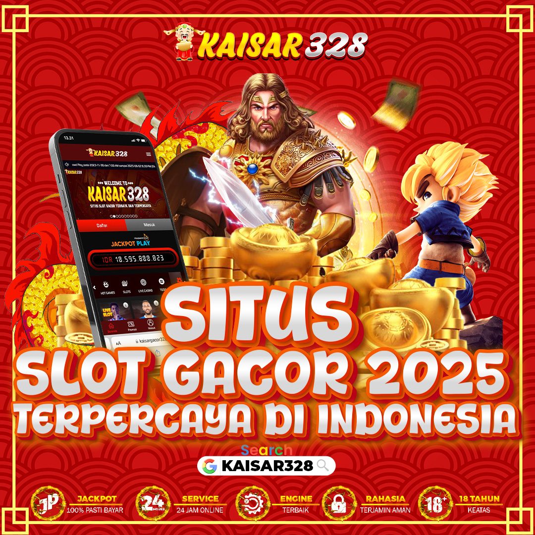 KAISAR328 | Situs Slot Gacor 2025 Terpercaya di Indonesia